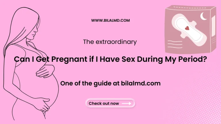 Can I Get Pregnant if I Have Sex During My Period – pregnancy awareness guide illustration showing pregnant woman and menstrual pad graphic for BilalMD.com